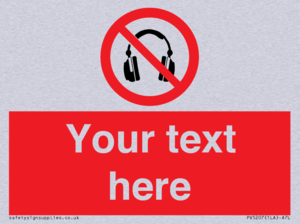 Custom No Headphones Sign